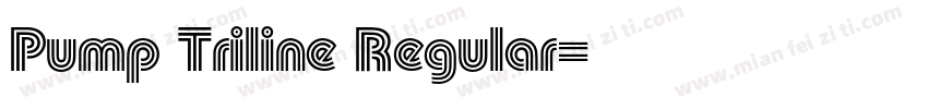 Pump Triline Regular字体转换